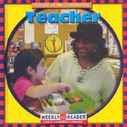 Cover of: Teacher (People in My Community) by JoAnn Early Macken