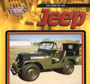 Cover of: The Story Of The Jeep (Classic Cars)
