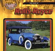 Cover of: The Story Of The Rolls Royce (Classic Cars)
