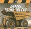 Cover of: Giant Dump Trucks (Giant Vehicles)