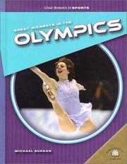 Cover of: Great Moments in the Olympics (Great Moments in Sports)