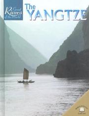 Cover of: The Yangtze (Great Rivers of the World) by Julia Waterlow