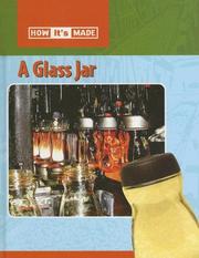 Cover of: A Glass Jar (How It's Made)