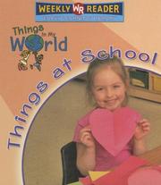 Cover of: Things at School (Things in My World)