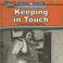 Cover of: Keeping in Touch in American History (How People Lived in America)