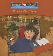 Cover of: I Come from Chile (This Is My Story)