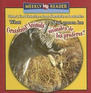 Cover of: What Grassland Animals Eat/ Que Comen Los Animales De Las Praderas?: Que Comen Los Animales De Las Praderas? (Nature's Food Chains/ Las Cadenas Alimentarias En La Naturaleza)