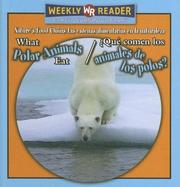 Cover of: What Polar Animals Eat/ Que Comen Los Animales De Los Polos?: Que Comen Los Animales De Los Polos? (Nature's Food Chains/ Las Cadenas Alimentarias En La Naturaleza)