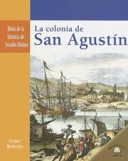 Cover of: La Colonia de San Agustin/ Saint Augustine Colony (Hitos De La Historia De Estados Unidos/Landmark Events in American History)