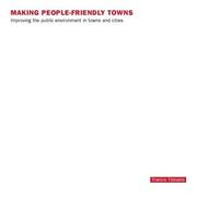 Making people-friendly towns