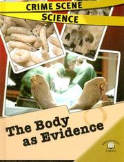 Cover of: The Body As Evidence (Crime Scene Science)