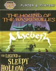 Cover of: Murder & Mystery: The Hound of the Baskervilles/Macbeth/the Legend of Sleepy Hollow (Bank Street Graphic Novels)