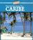 Cover of: Descubramos Paises Del Caribe/Looking at Caribbean Countries (Descubramos Paises Del Mundo / Looking at Countries)