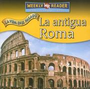 Cover of: La Antigua Roma/Ancient Rome (La Vida En El Pasado/Life Long Ago) by Tea Benduhn