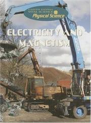 Cover of: Electricity and Magnetism (Gareth Stevens Vital Science: Physical Science)