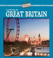 Cover of: Looking at Great Britain (Looking at Countries) by 