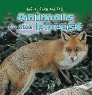 Cover of: Animals in the Forest (Animal Show and Tell) by Elisabeth de Lambilly-Bresson