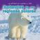 Cover of: Animales De Las Regiones Polares/ Animals in Polar Regions (Los Animales Nos Cuentan Su Vida/ Animal Show and Tell)