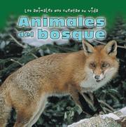 Cover of: Animales Del Bosque/ Animals in the Forest (Los Animales Nos Cuentan Su Vida/ Animal Show and Tell) by Elisabeth de Lambilly-Bresson