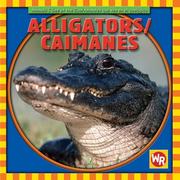 Cover of: Alligators/ Caimanes (Animals I See at the Zoo/ Animales Que Veo En El Zoologico)