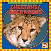 Cover of: Cheetahs/ Guepardos (Animals I See at the Zoo/ Animales Que Veo En El Zoologico)