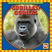 Cover of: Gorillas/ Gorilas (Animals I See at the Zoo/ Animales Que Veo En El Zoologico)