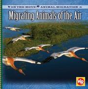 Cover of: Migrating Animals of the Air (On the Move: Animal Migration) by Jacqueline A. Ball