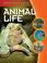 Cover of: Animal Life (Gareth Stevens Vital Science: Life Science)