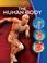 Cover of: The Human Body (Gareth Stevens Vital Science: Life Science)