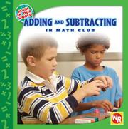Cover of: Adding and Subtracting in Math Club (Math in Our World)