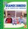 Cover of: Usamos Dinero En El Puesto De Limonada/ Using Money at the Lemonade Stand (Las Matematicas En Nuestro Mundo/ Math in Our World)