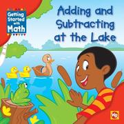Cover of: Adding and Subtracting at the Lake (Getting Started With Math) by Amy Rauen