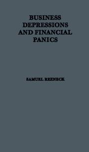 Business Depressions and Financial Panics by Samuel Rezneck