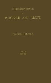 Cover of: Correspondence of Wagner and Liszt Vol. II, 1854-1861