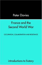 Cover of: France and the Second World War: Resistance, Occupation and Liberation (Introduction to History)