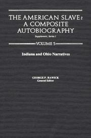 Cover of: The America Slave--Indiana & Ohio Narratives: Supp. Ser. 1, Vol 5