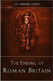 Cover of: The ending of Roman Britain by A. S. Esmonde Cleary