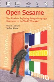 Cover of: Open Sesame: Your Guide to Exploring Foreign Language Resources on the World Wide Web