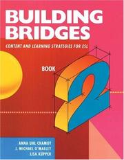 Cover of: Building Bridges by Anna Uhl Chamot, J. Michael O'Malley, Lisa Kupper