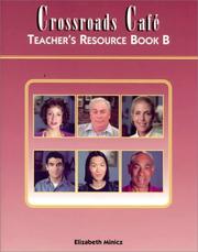 Cover of: Crossroads Cafe Teachers Resource Package B (Crossroads Cafe) | K. Lynn Savage