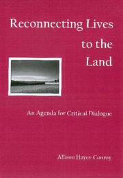 Cover of: Reconnecting Lives to the Land: An Agenda for Critical Dialogue