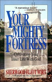 Cover of: Your Mighty Fortress: Cultivating Your Inner Life with God