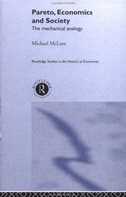 Cover of: Pareto, Economics and Society: The Mechanical Analogy (Routledge Studies in the History of Economics)
