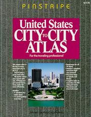 Cover of: United States City to City Atlas Pinstripe (United States City-To-City Atlas) by 