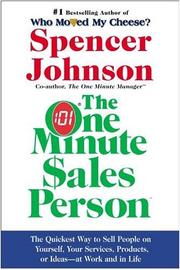 Cover of: One Minute Sales Person, The: The Quickest Way to Sell People on Yourself, Your Services, Products, or Ideas--at Work and in Life
