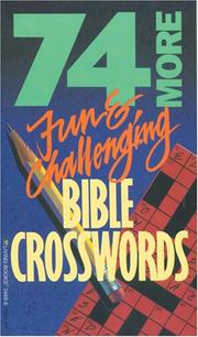 Cover of: 74 More Fun and Challenging Bible Crosswords