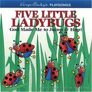 Cover of: Five Little Ladybugs: God Made Me to Jump & Hop!  by Karyn Henley