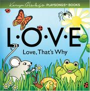 Cover of: L-O-V-E: Love, That's Why (Karyn Henley Playsong Books)