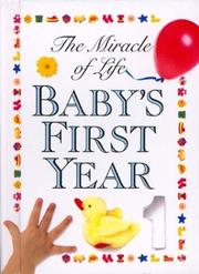 Cover of: The Miracle of Life: Baby's First Year (mini size)