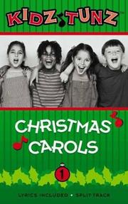Cover of: Kidz Tunz Christmas Carols 1 (audiocass.)